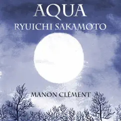 Aqua - Single by Manon Clément album reviews, ratings, credits