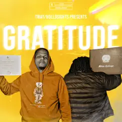 Gratitude by T-Way and HolloSights album reviews, ratings, credits