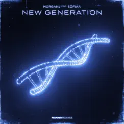 New Generation (feat. SÖFIAA) - Single by MorganJ album reviews, ratings, credits