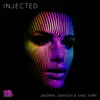 Injected - Single album lyrics, reviews, download
