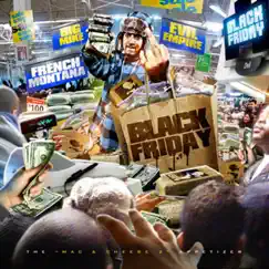 Black Friday: The Mac & Cheese 2 Appetizer by French Montana album reviews, ratings, credits