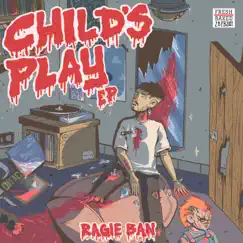 Child's Play - Single by Ragie Ban album reviews, ratings, credits