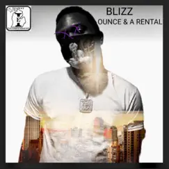 Ounce & a Rental The - EP by Blizz album reviews, ratings, credits