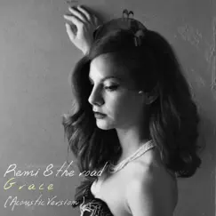 Grace (Acoustic Version) - Single by Remi & the Road album reviews, ratings, credits