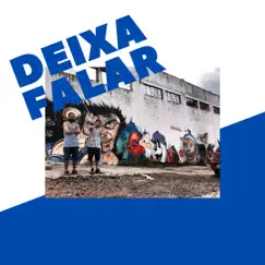 Deixa Falar - Single by Little Ras & Coimbra album reviews, ratings, credits