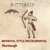 Butterfly - Medieval Style Instrumental - Single album lyrics, reviews, download