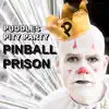 Pinball Prison - Single album lyrics, reviews, download