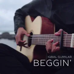 Beggin' - Single by Iqbal Gumilar album reviews, ratings, credits