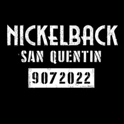 San Quentin - Single by Nickelback album reviews, ratings, credits