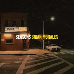 Seasons - Single by Brian Morales album reviews, ratings, credits