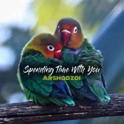 Spending Time With You Song Lyrics