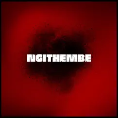Ngithembe Song Lyrics