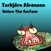Below the Surface - Single album lyrics, reviews, download