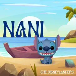 Nani - Single by The Disneylanders album reviews, ratings, credits