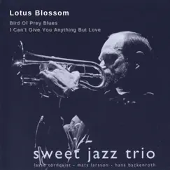 Lotus Blossom - Single by Sweet Jazz Trio album reviews, ratings, credits