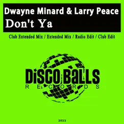 Don't Ya - EP by Dwayne Minard & Larry Peace album reviews, ratings, credits