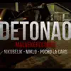 detonao (feat. miklo & pocho la caro) - Single album lyrics, reviews, download