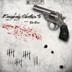 Everybody Shooters Too (Remix) Song Lyrics
