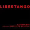 Libertango (feat. Quartetto Quartini) - Single album lyrics, reviews, download