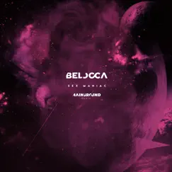 Sex Maniac - Single by Belocca album reviews, ratings, credits