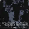 Front Door Back Door - Single album lyrics, reviews, download