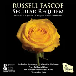 Secular Requiem by Truro Cathedral Choir, The BBC National Orchestra of Wales, Catherine Wyn-Rogers, Julien Van Mellaerts & Christopher Gray album reviews, ratings, credits