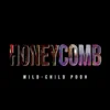HoneyComb - Single album lyrics, reviews, download