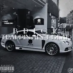 Trappin' Ain't Dead Song Lyrics