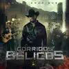 Corridos Bélicos album lyrics, reviews, download