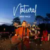 Natural album lyrics, reviews, download