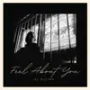 Feel About You (feat. Alan DaGreat) - Single album lyrics, reviews, download