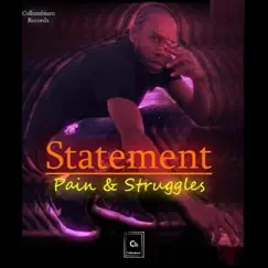 Pain & Struggles - Single by Statement album reviews, ratings, credits