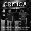 Critica - Single album lyrics, reviews, download