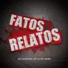 Fatos e Relatos - Single album lyrics, reviews, download