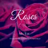 Roses (feat. Curtis Mayfield & Klondike Kat) - Single album lyrics, reviews, download