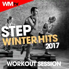 Step Winter Hits 2017 Workout Session 132 Bpm / 32 Count by Various Artists album reviews, ratings, credits