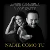 Nadie Como Tú - Single album lyrics, reviews, download