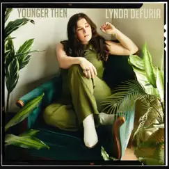 Younger Then - Single by Lynda DeFuria album reviews, ratings, credits