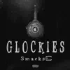 Glockies (Remix) - Single album lyrics, reviews, download