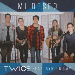Mi Deseo (feat. Ayrton Day) Song Lyrics