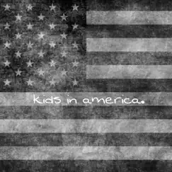 Kids in America - Single by Of Verona album reviews, ratings, credits