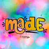 MADE (Vol. 1, Preschool) - EP album lyrics, reviews, download