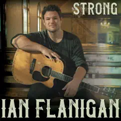 Strong by Ian Flanigan album reviews, ratings, credits