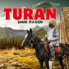 Turan - Single by Emin Rasen album reviews, ratings, credits