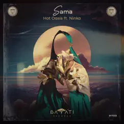 Sama - Single by Hot Oasis album reviews, ratings, credits