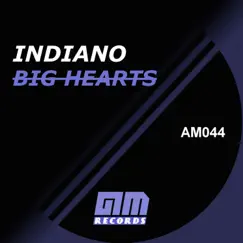 Big Hearts - Single by Indiano album reviews, ratings, credits