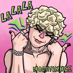 Lalala - Single by NOAHFINNCE album reviews, ratings, credits