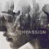Compassion - Single album lyrics, reviews, download