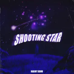 Shooting Star - Single by Harjot Sidhu album reviews, ratings, credits