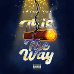 This the Way - Single by Queen Key album reviews, ratings, credits